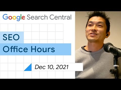 English Google SEO office-hours from December 10, 2021