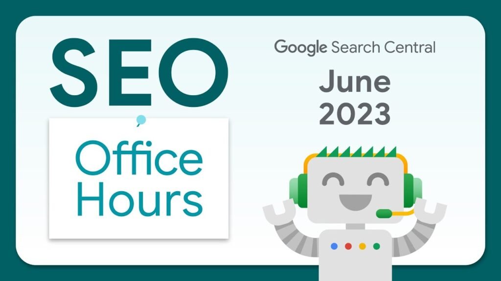 English Google SEO office-hours from June 2023