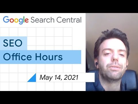 English Google SEO office-hours from May 14, 2021