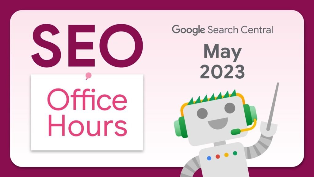 English Google SEO office-hours from May 2023