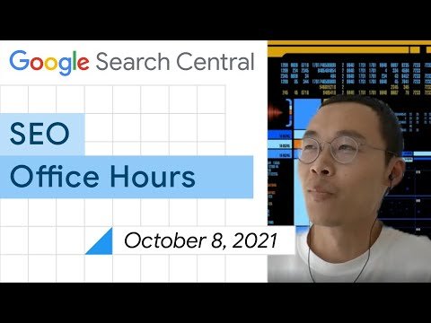 English Google SEO office-hours from October 8, 2021