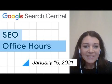 English Google SEO office-hours from January 15, 2021