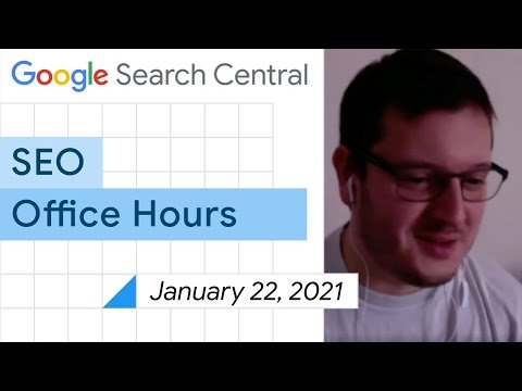 English Google SEO office-hours from January 22, 2021