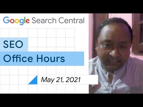 English Google SEO office-hours from May 21, 2021