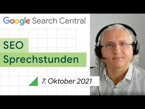 German / Google SEO Sprechstunden auf Deutsch vom 7. Oktober 2021