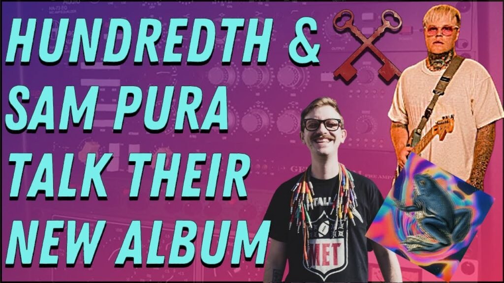 PODCAST: Hundredth & Sam Pura On Their Amazing New Record & Making An Exceptional Merch Line