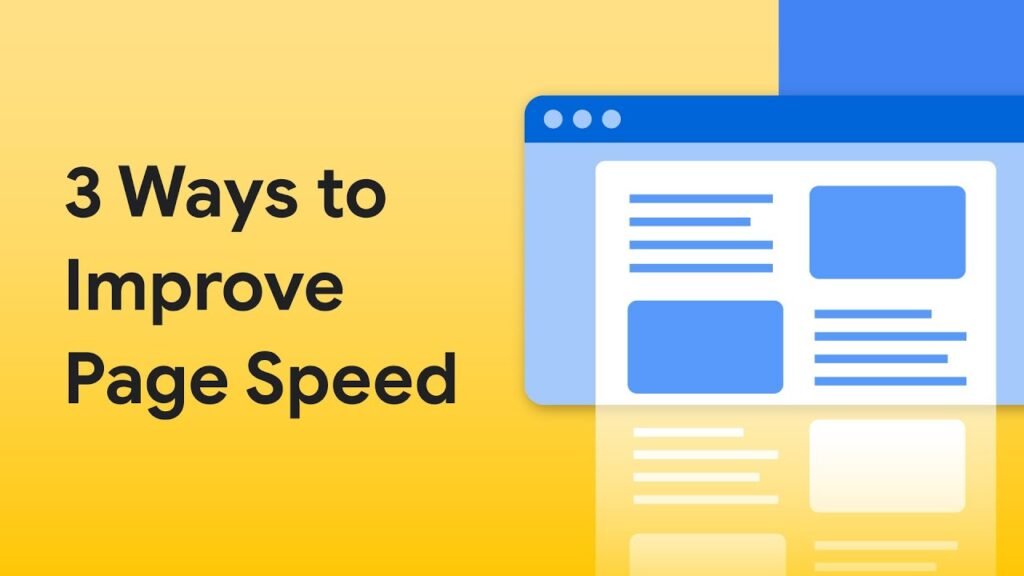 3 ways to improve page speed