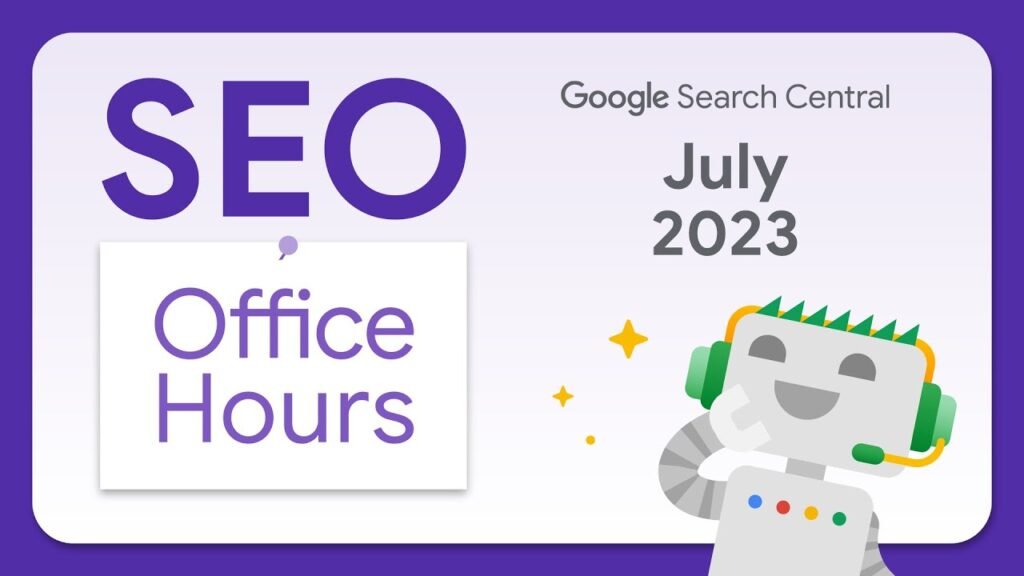 English Google SEO office-hours from July 2023