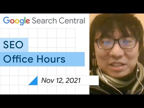 English Google SEO office-hours from November 12, 2021