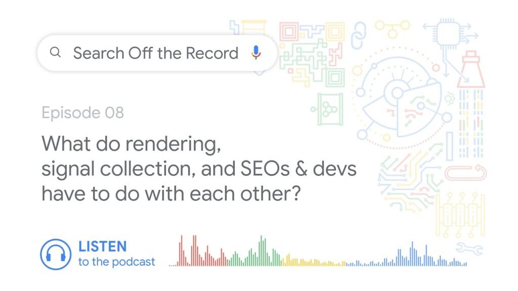 What do rendering, signal collection, and SEOs & devs have to do with each other?