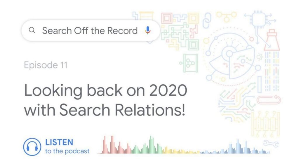 Looking back on 2020 with Search Relations | Search Off the Record