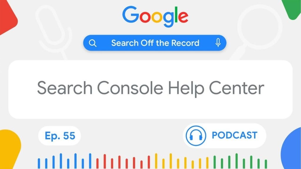 Search Console Help Center | Search Off the Record