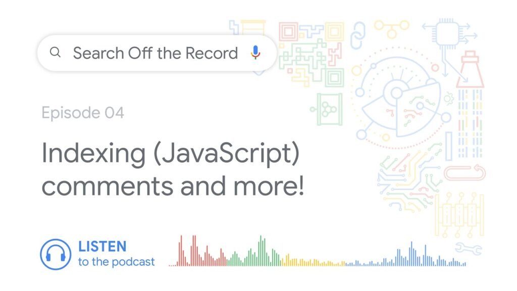 Indexing (JavaScript) comments and much more! | Search Off the Record podcast