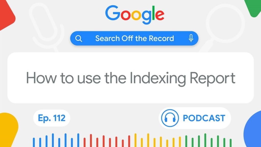 How to read the Indexing Report