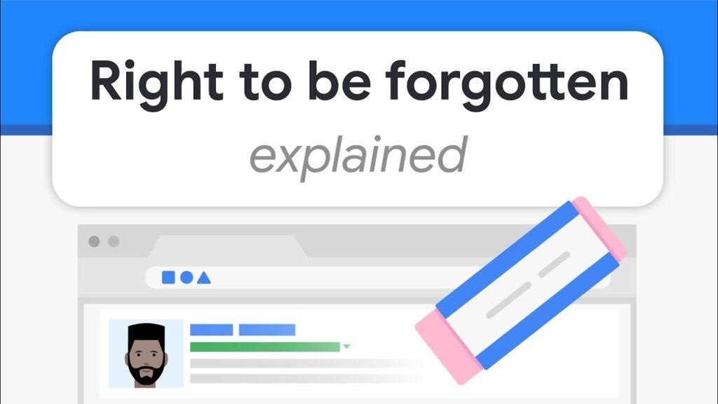 Requesting content removals under the right to be forgotten